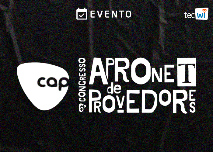 6º Congresso Apronet de Provedores